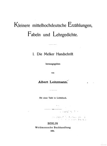 Kleinere mittelhochdeutsche Erzählungen, Fabeln und Lehrgedichte ...