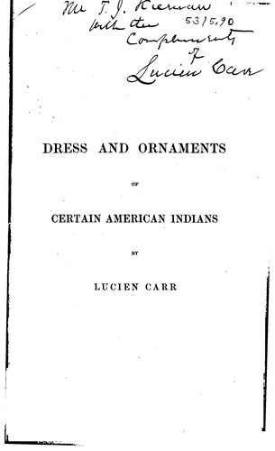 Dress and ornaments of certain American Indians