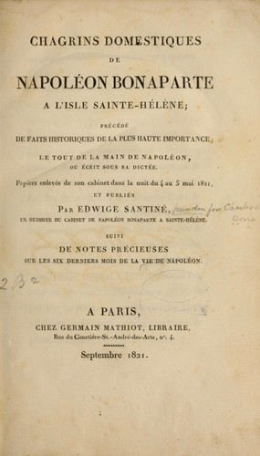 Chagrins domestiques de Napoléon Bonaparte à l'isle Sainte-Hélène