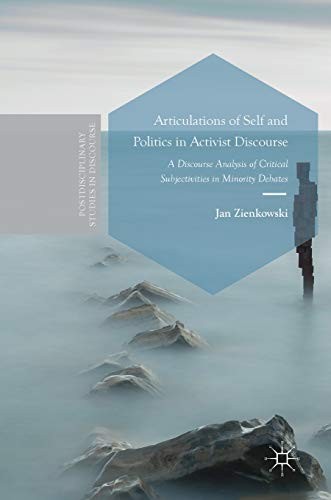 Articulations of Self and Politics in Activist Discourse