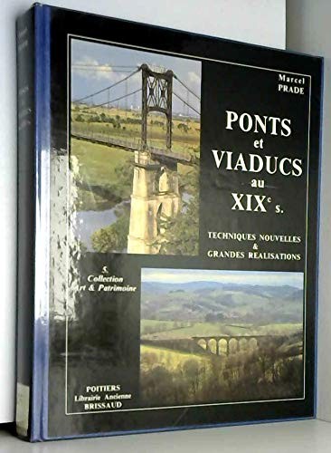 Ponts & viaducs au XIXe siècle