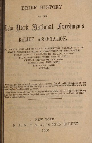 Brief history of the New York National Freedmen's Relief Association