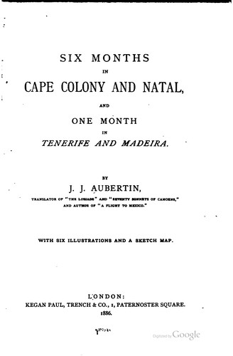 Six months in Cape Colony and Natal