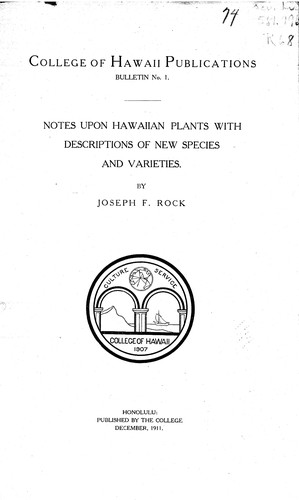 Notes upon Hawaiian plants, with descriptions of new species and varieties