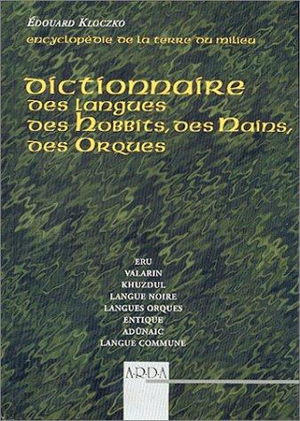 Dictionnaire des langues des hobbits, des nains, des orques