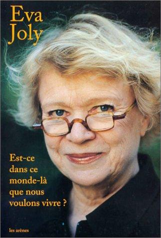 Est-ce dans ce monde-là que nous voulons vivre?