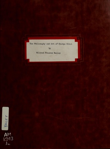 The philosophy and art of George Eliot