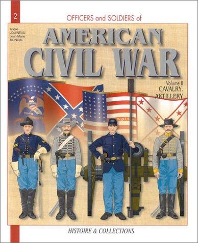 Officers and soldiers of the American Civil War