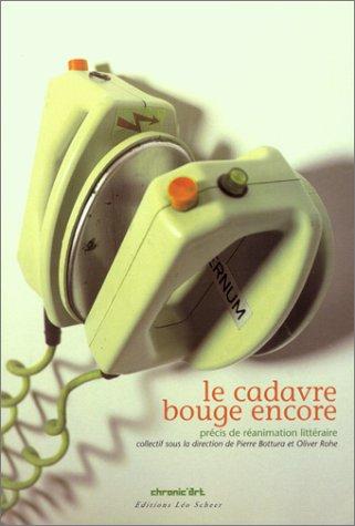 Le cadavre bouge encore