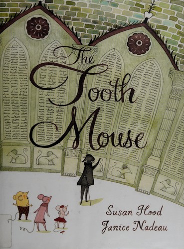 The tooth mouse