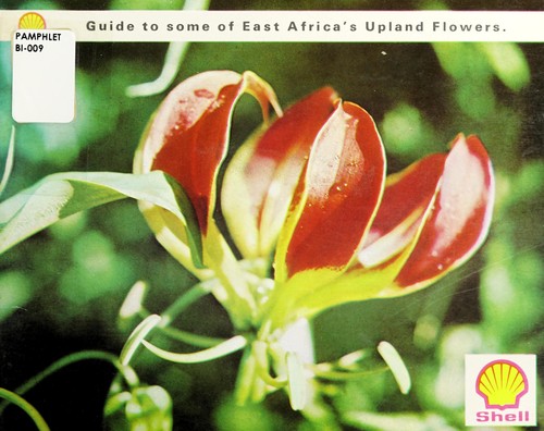 Guide to some of East Africa's upland flowers