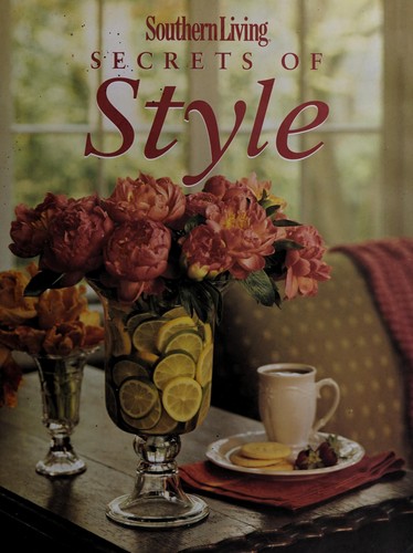 Southern living secrets of style
