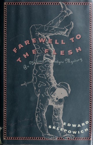 Farewell to the flesh