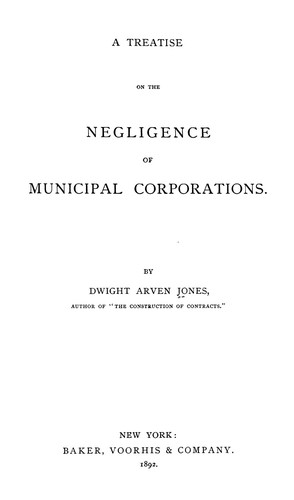 A treatise on the negligence of municipal corporations