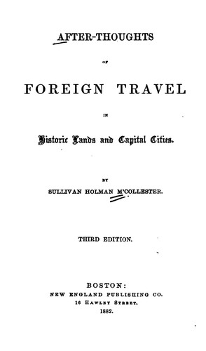 After-thoughts of Foreign Travel: In Historic Lands and Capital Cities
