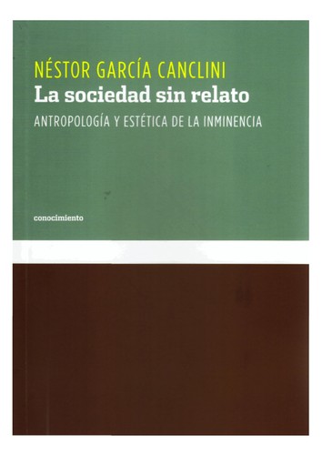 La sociedad sin relato