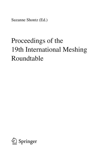 Proceedings of the 19th International Meshing Roundtable