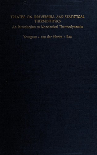 Treatise on irreversible and statistical thermophysics