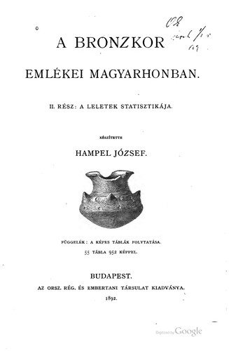 A bronzkor emlékei Magyarhonban
