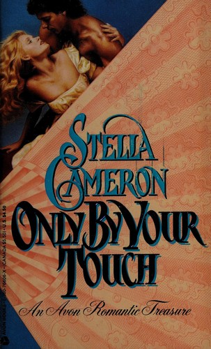 Only by Your Touch (An Avon Romantic Treasure)