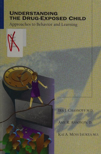 Understanding the drug-exposed child