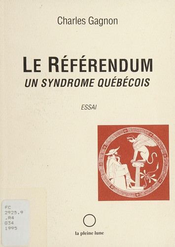 Le Référendum, un syndrome québécois