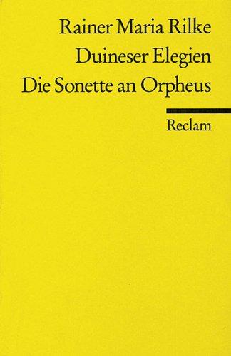 Duineser Elegien Die Sonette an Orpheus