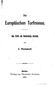 Die europäischen Torfmoose: Eine Kritik und Beschreibung derselben
