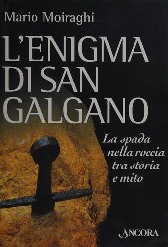L'enigma di San Galgano