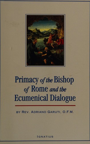 The primacy of the Bishop of Rome and ecumenical dialogue