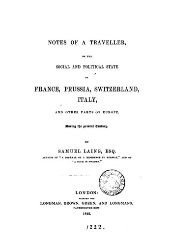 Notes of a traveller, on the social and political state of France, Prussia, Switzerland, Italy ..
