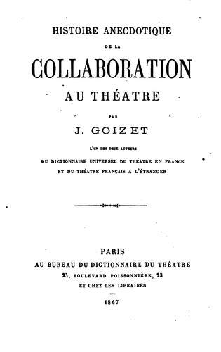 Histoire anecdotique de la collaboration au théâtre