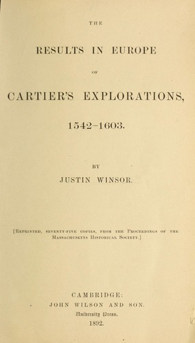 The Results in Europe of Cartier's explorations, 1542-1603