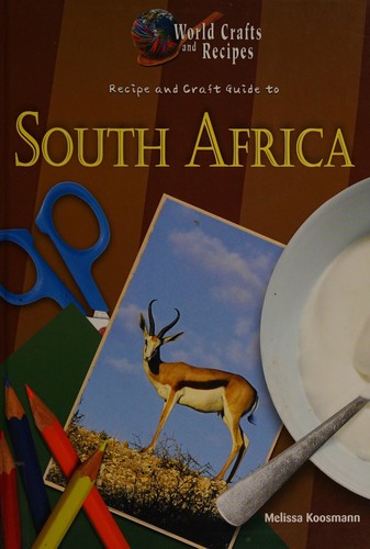 Recipe and craft guide to South Africa