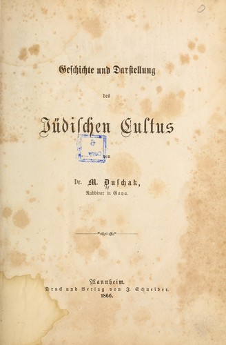 Geschichte und Darstellung des jüdischen Cultus