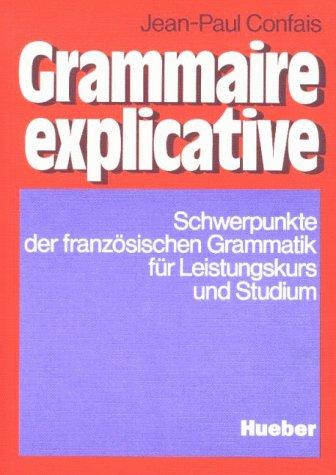 Grammaire explicative, Lehrbuch