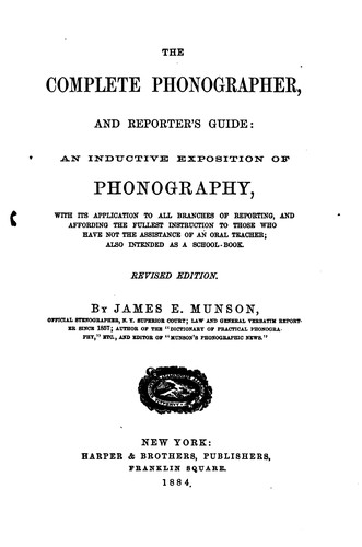 The Complete Phonographer, and Reporter's Guide