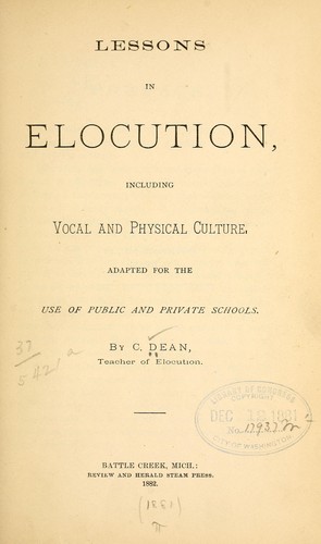 Lessons in elocution, including vocal and physical culture