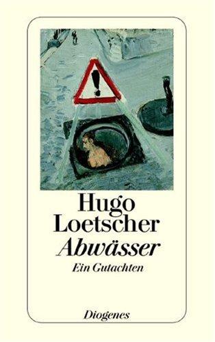 Abwässer. Ein Gutachten