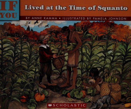 If you lived at the time of Squanto
