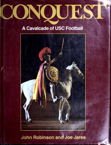 Conquest, a cavalcade of USC football