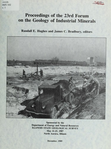 Proceedings of the 23rd Forum on the Geology of Industrial Minerals