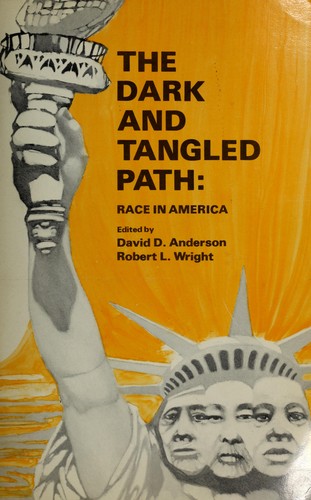The dark and tangled path: race in America