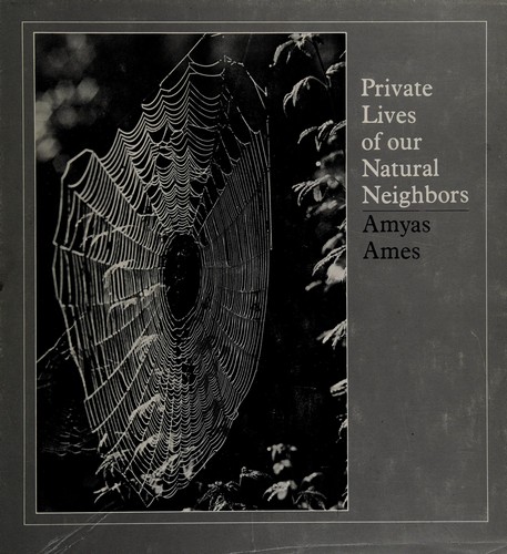 Private lives of our natural neighbors