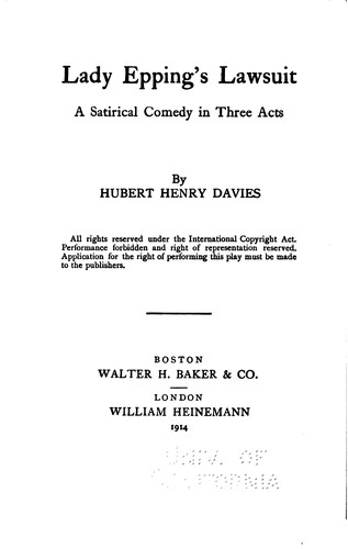 Lady Epping's Lawsuit: A Satirical Comedy in Three Acts