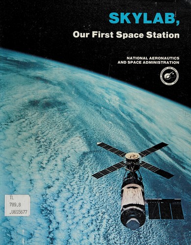 Skylab, our first space station