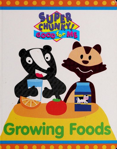 Growing foods
