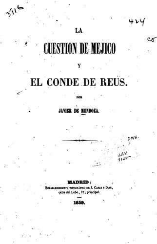 La cuestion de Mejico y el Conde de Reus
