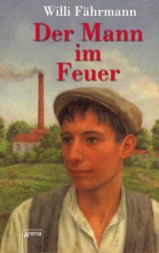 Der Mann im Feuer.